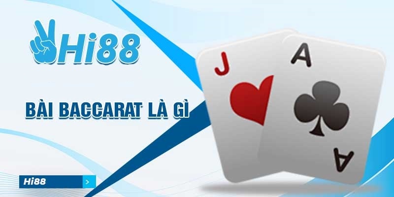 Giới thiệu game Baccarat